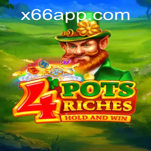 Exploring the Exciting World of 4potsriches at X66.casino
