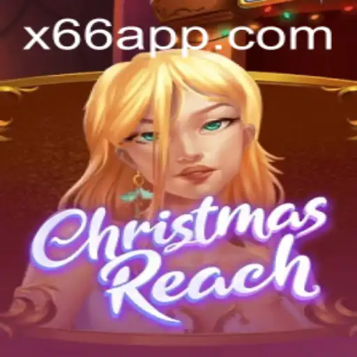 ChristmasReach: A Festive Adventure in the World of X66.casino